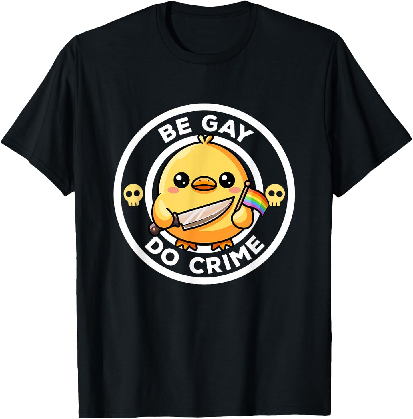 Be Gay Do Crime Raimbow Flag Lgbtq+ Funny Duck Gay Pride T-Shirt - T-Shirt | Black