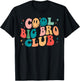 Cooles Big Bro Club Groovy Happy Smile Face 2023 Geschenk T-Shirt - T-Shirt | Black