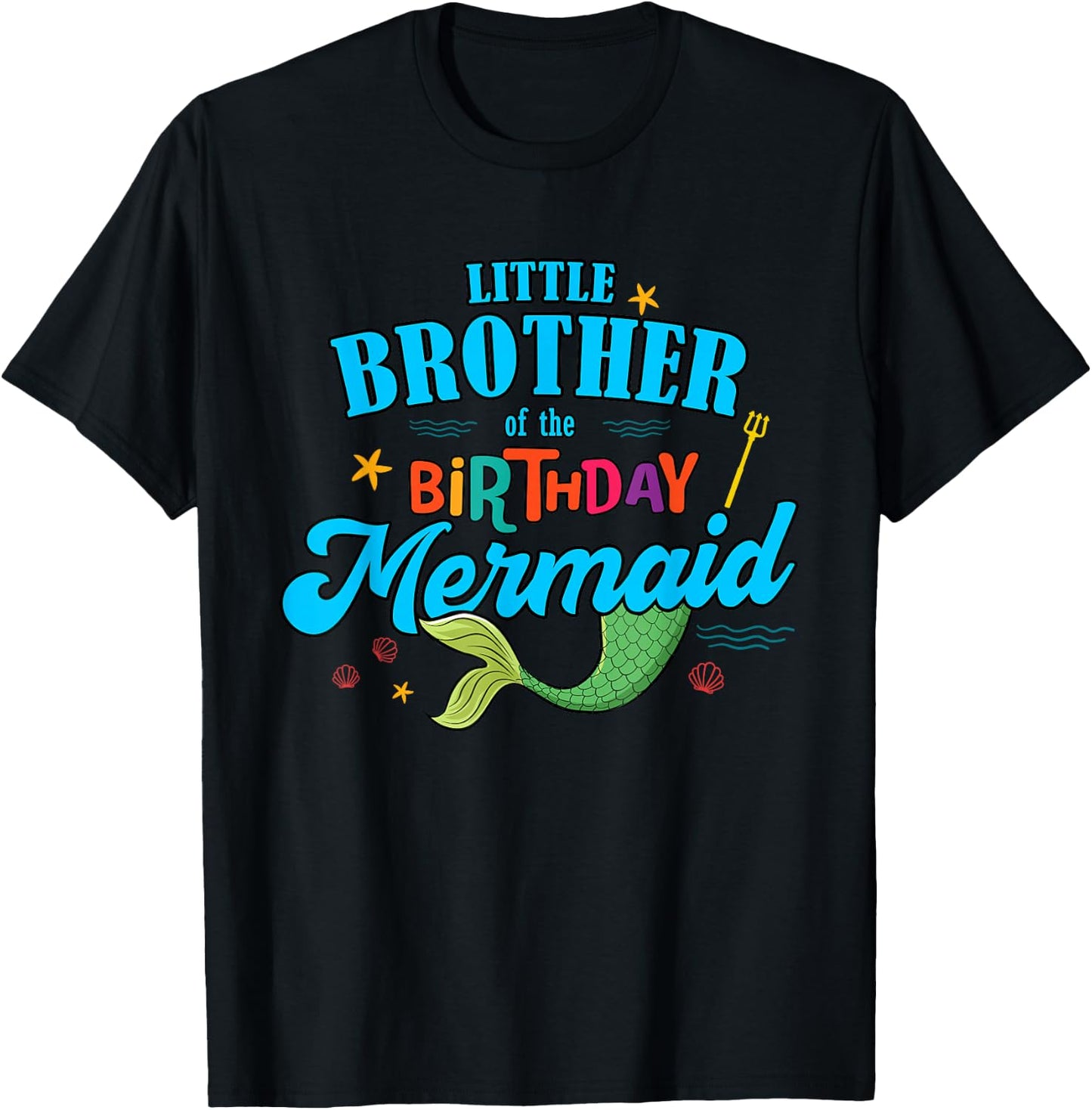 Little Brother of the Birthday Mermaid Family Matching T-Shirt - T-Shirt | Black