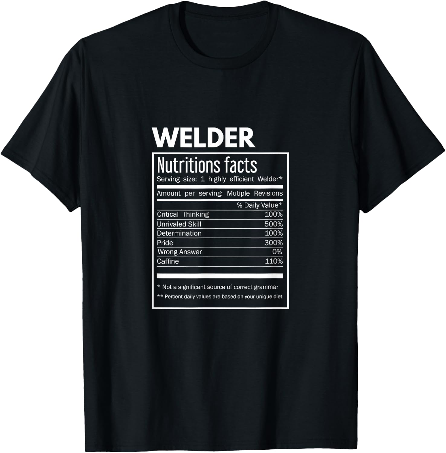 Schweißdesign - Welder Funny Nutritional Information T-Shirt - T-Shirt | Black