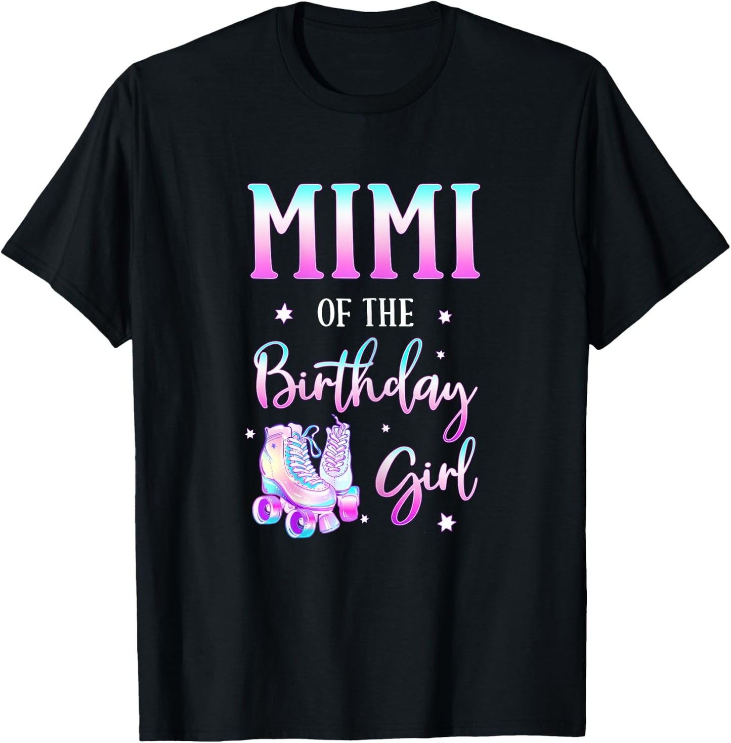 Mimi of the Birthday Girl Rolling Skate Bday Theme Family T-Shirt - T-Shirt | Black