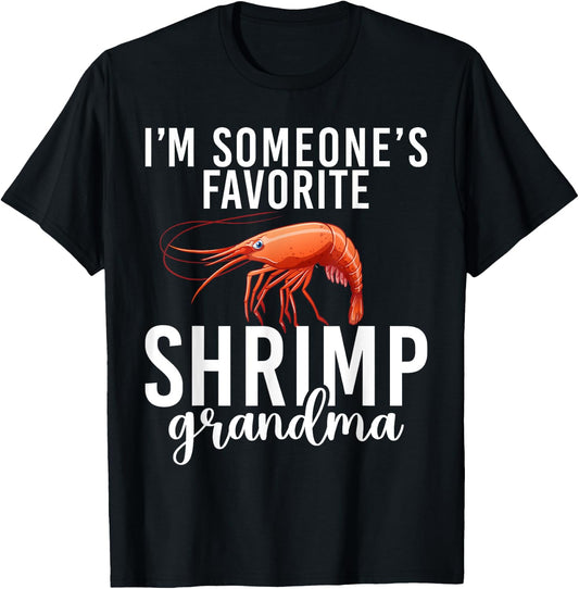 Im someones favorite Shrimp Grandma T-Shirt - T-Shirt | Black