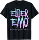 Elder Emo. it Wasn't just a Phase - Funny Emo Goth T-Shirt - T-Shirt | Black