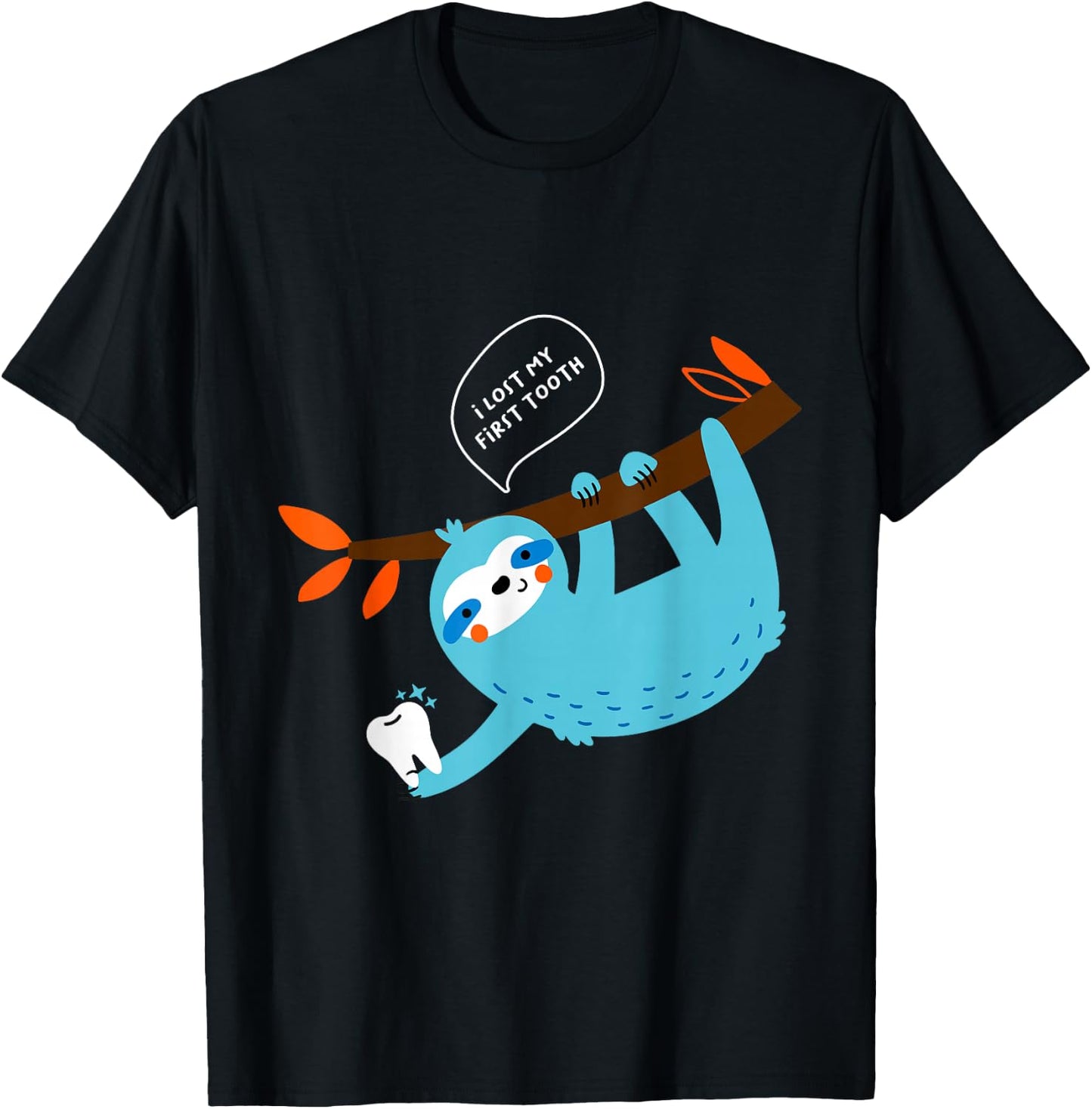 Funny Sloth’s Saying I Lost My First Tooth Cute Tooth Fairy T-Shirt - T-Shirt | Black