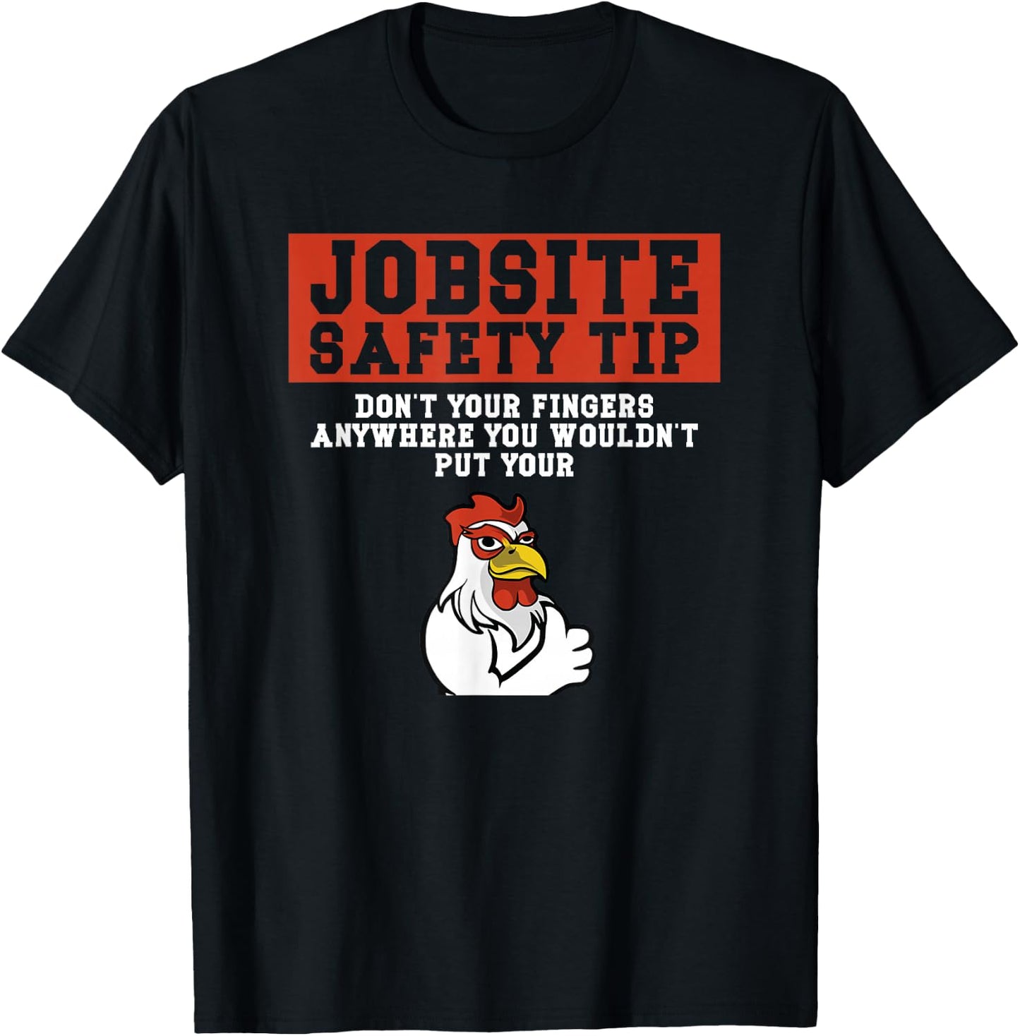 Jobsite Safety Tip Don't Put Your Fingers Retro T-Shirt - T-Shirt | Black