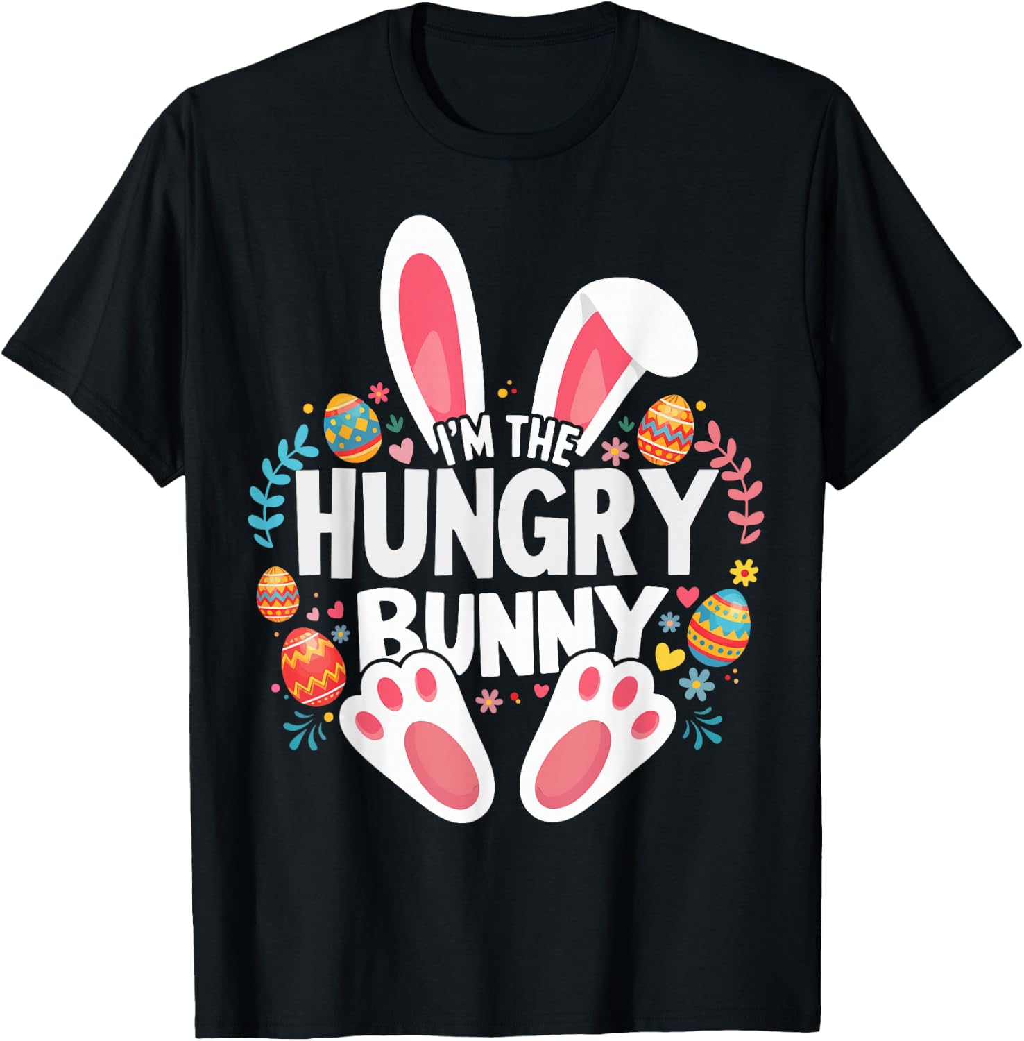 I'm The Hungry Bunny Matching Easter Family T-Shirt - T-Shirt | Black