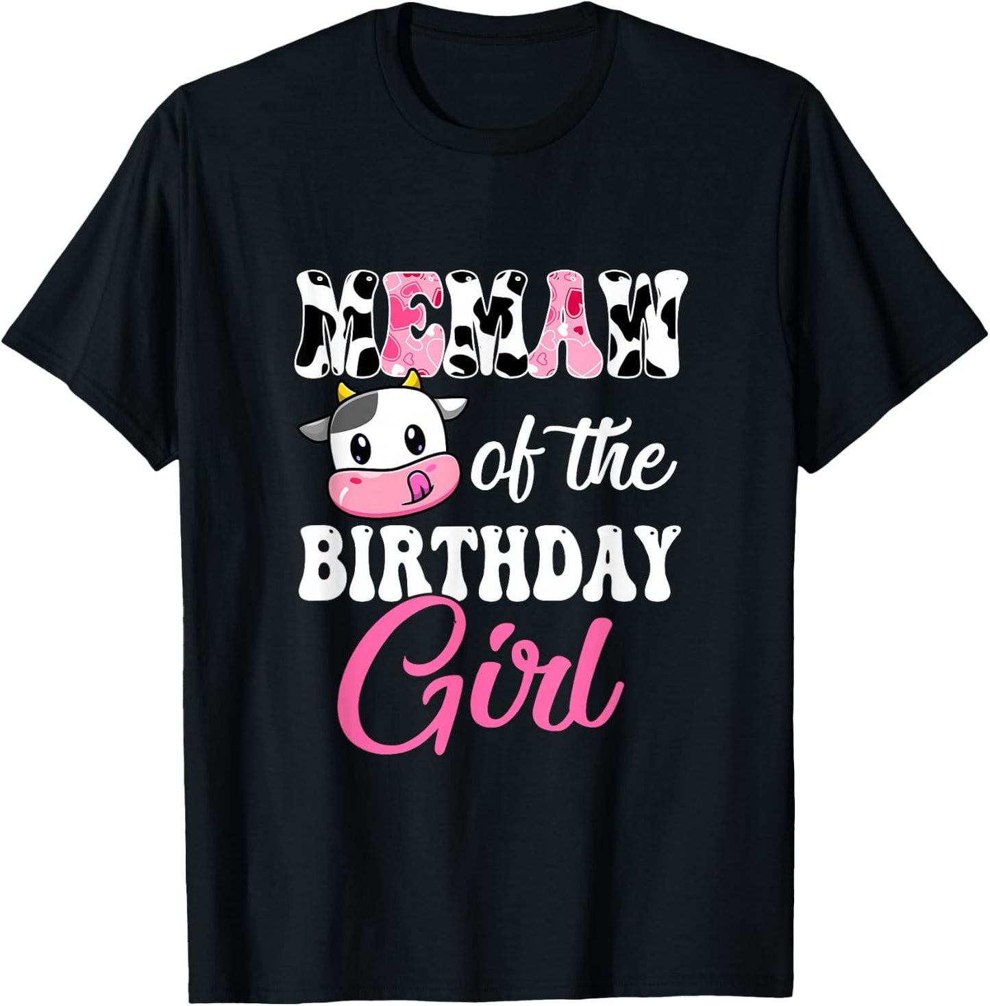 Memaw Of The Birthday Girl Farm Cow 1st Birthday Girl T-Shirt - T-Shirt | Black
