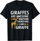 Giraffes Are Awesome I Am Awesome Therefore I Am A Giraffe T-Shirt - T-Shirt | Black