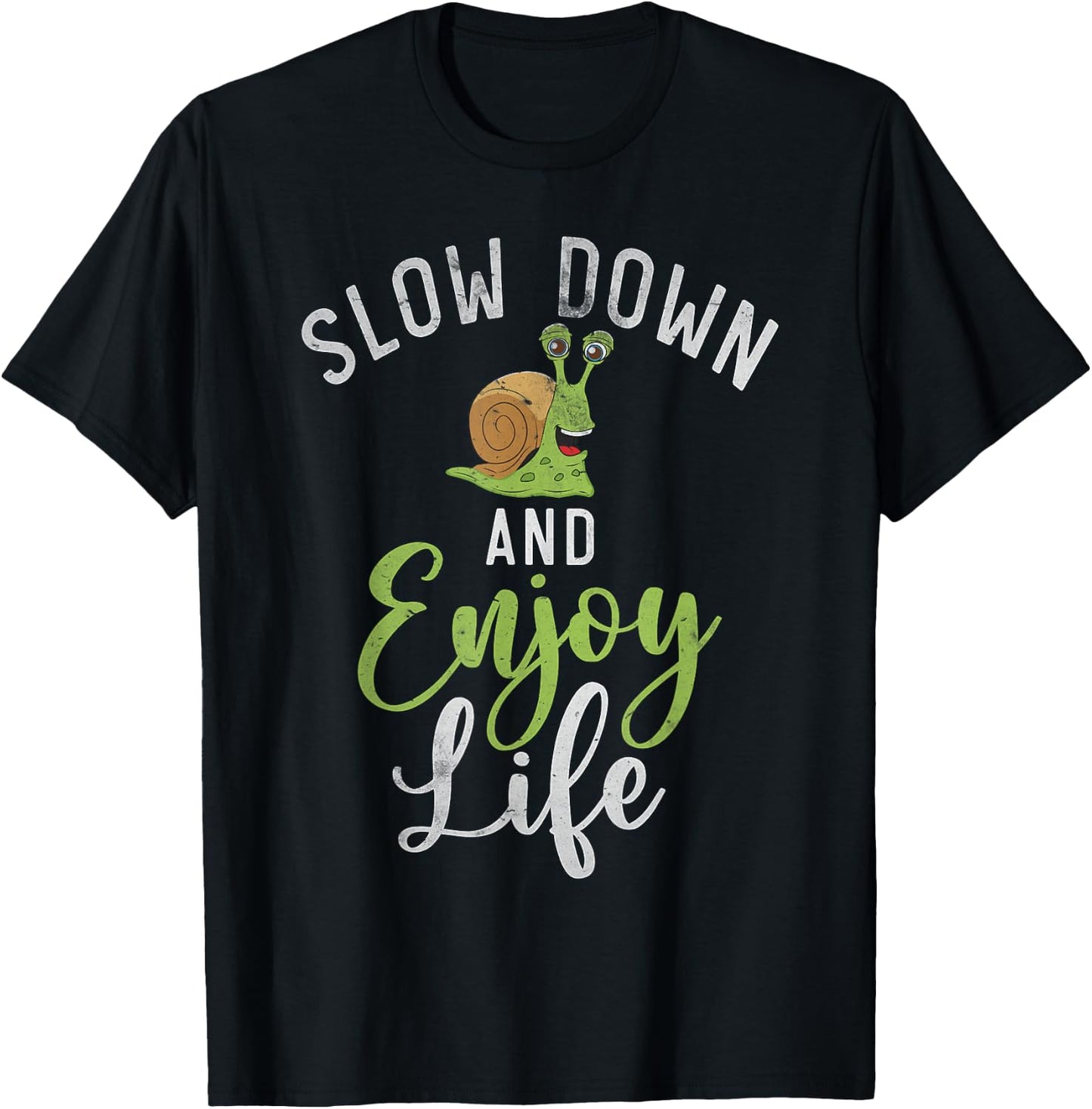 Slow down and enjoy Life Snail T-Shirt - T-Shirt | Black