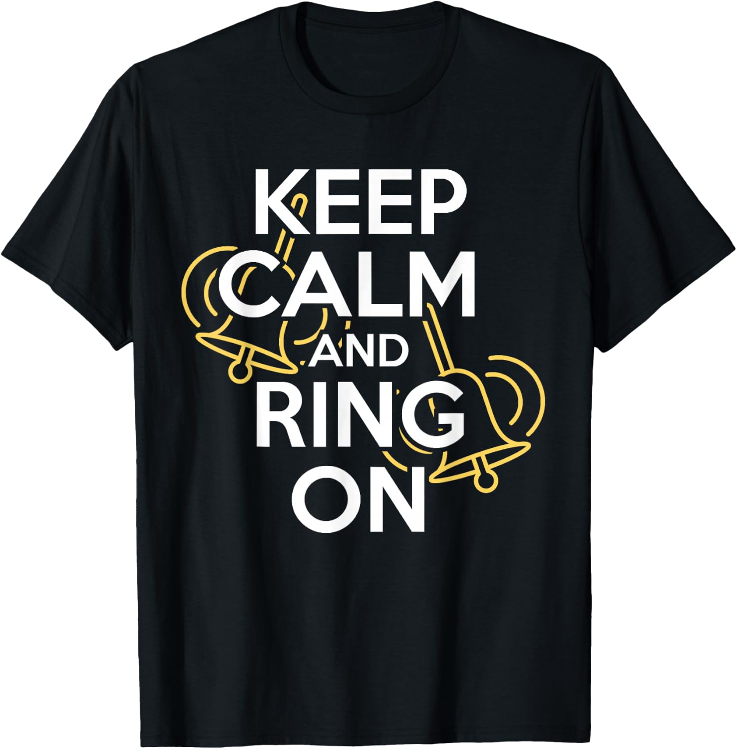 Keep Calm And Ring On Handbell Player Choir Gift T-Shirt - T-Shirt | Black