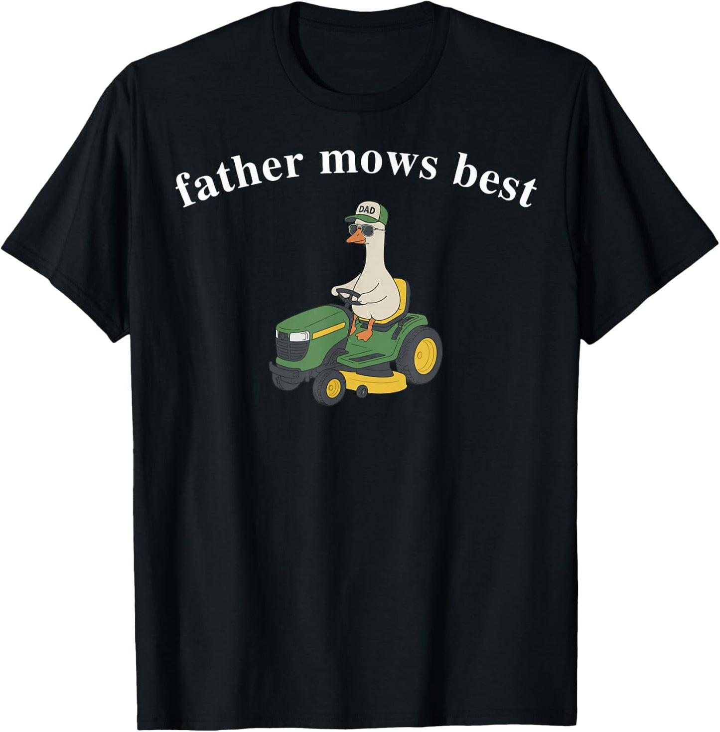 Father Mows Best Funny Goose Fathers Day Papa T-Shirt - T-Shirt | Black