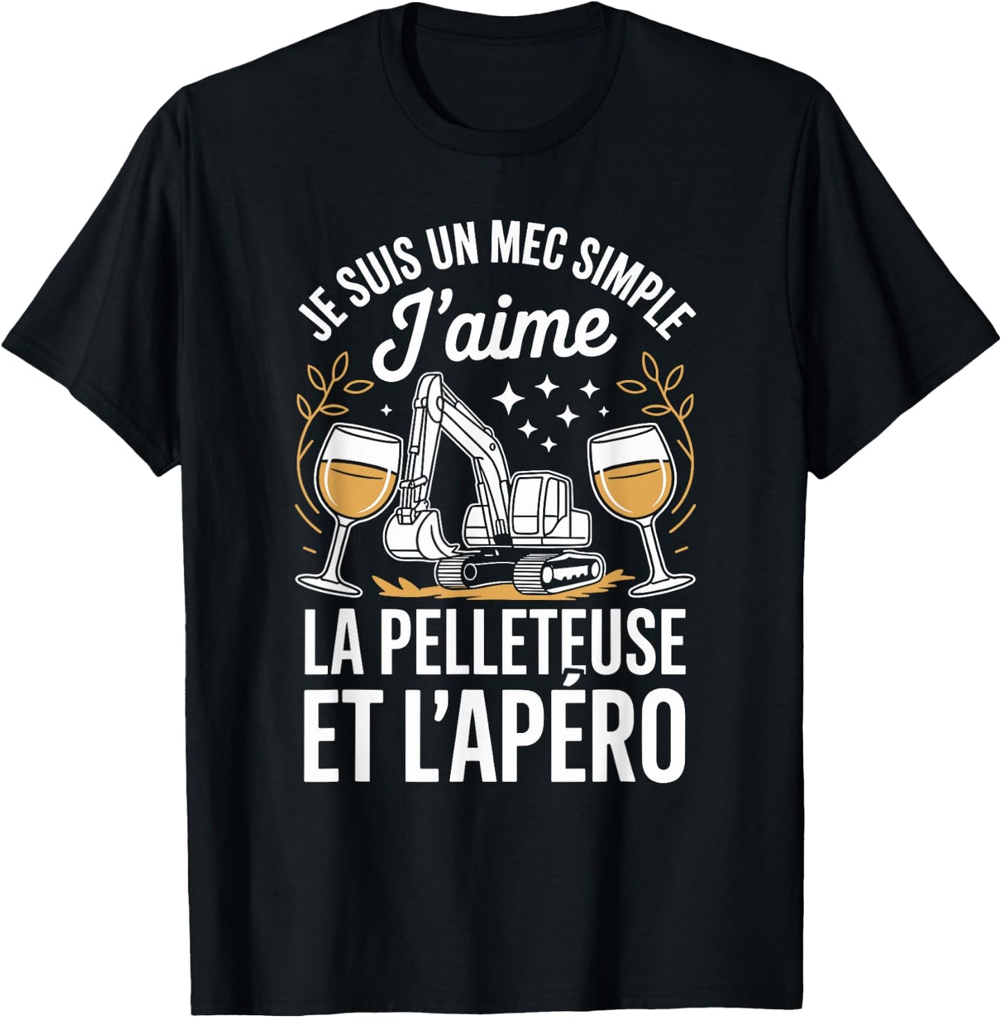 J'aime La Pelleteuse Et L'apéro T-Shirt - T-Shirt | Black