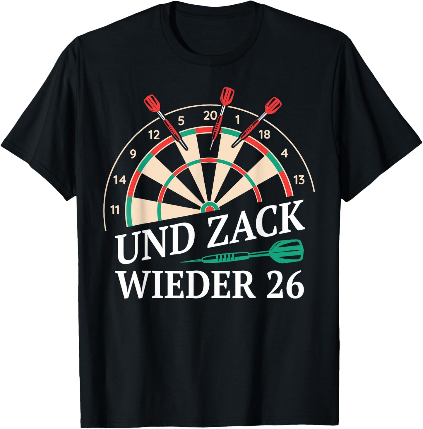 Dart and Zack Again 26 Darts Player Sarcasm , black T-Shirt - T-Shirt | Black