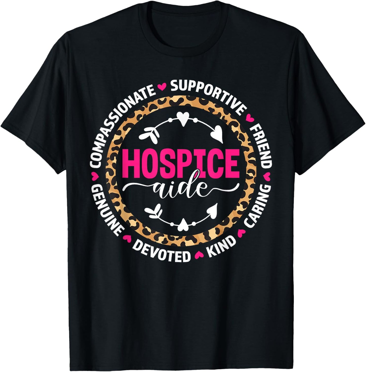 Hospice Aide Appreciation Leopard T-Shirt - T-Shirt | Black