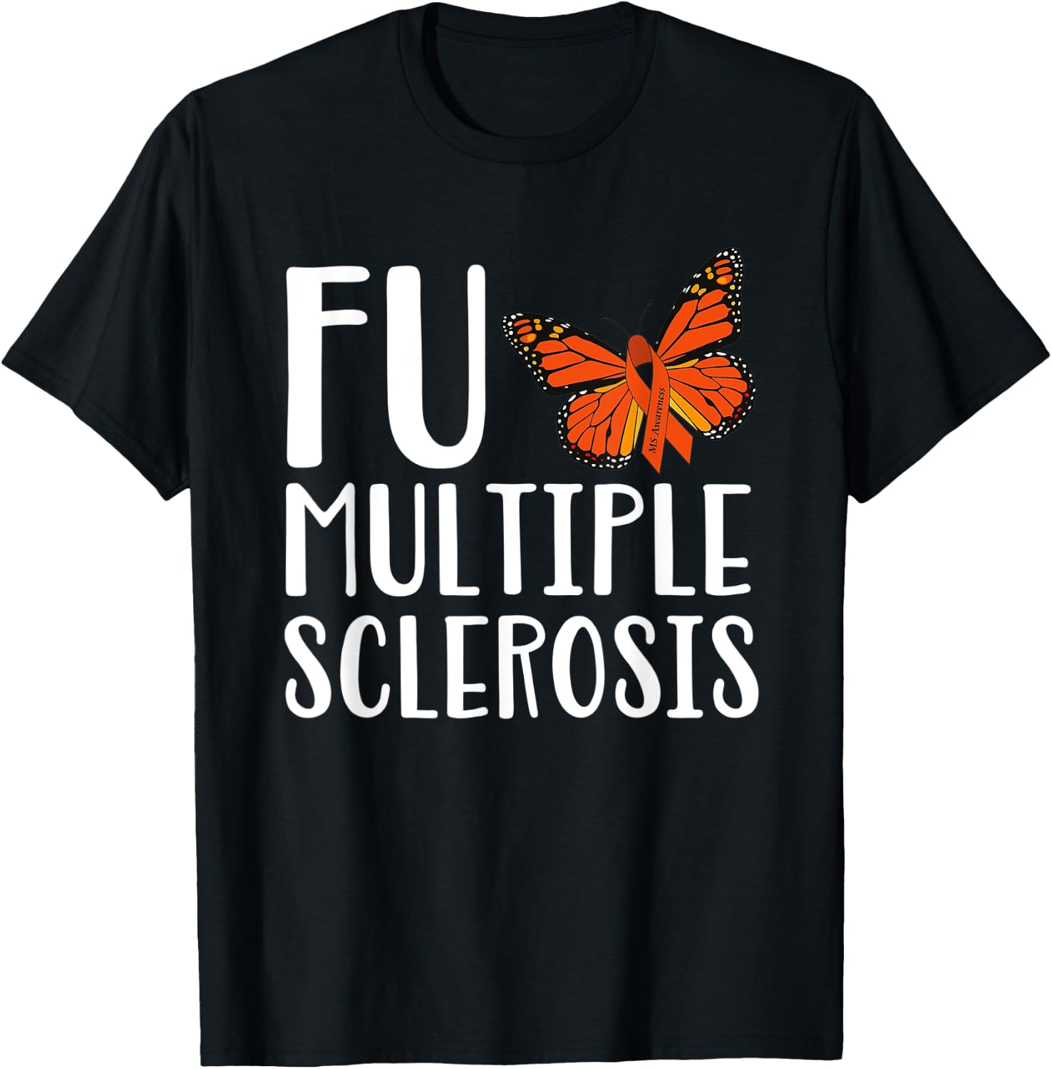 F Multiple Sclerosis Multiple Sclerosis Awareness T-Shirt - T-Shirt | Black