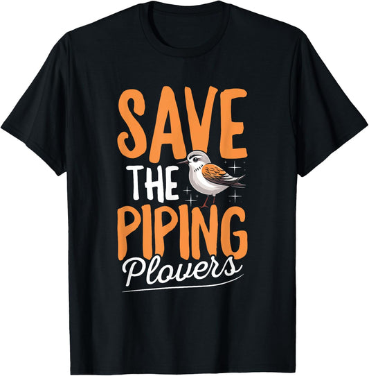 Save the piping plovers Quote for a Piping Plover lover T-Shirt - T-Shirt | Black