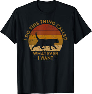 Do This Thing Called Whatever I Want Funny Cat Meme Women Kids T-Shirt - T-Shirt | Black
