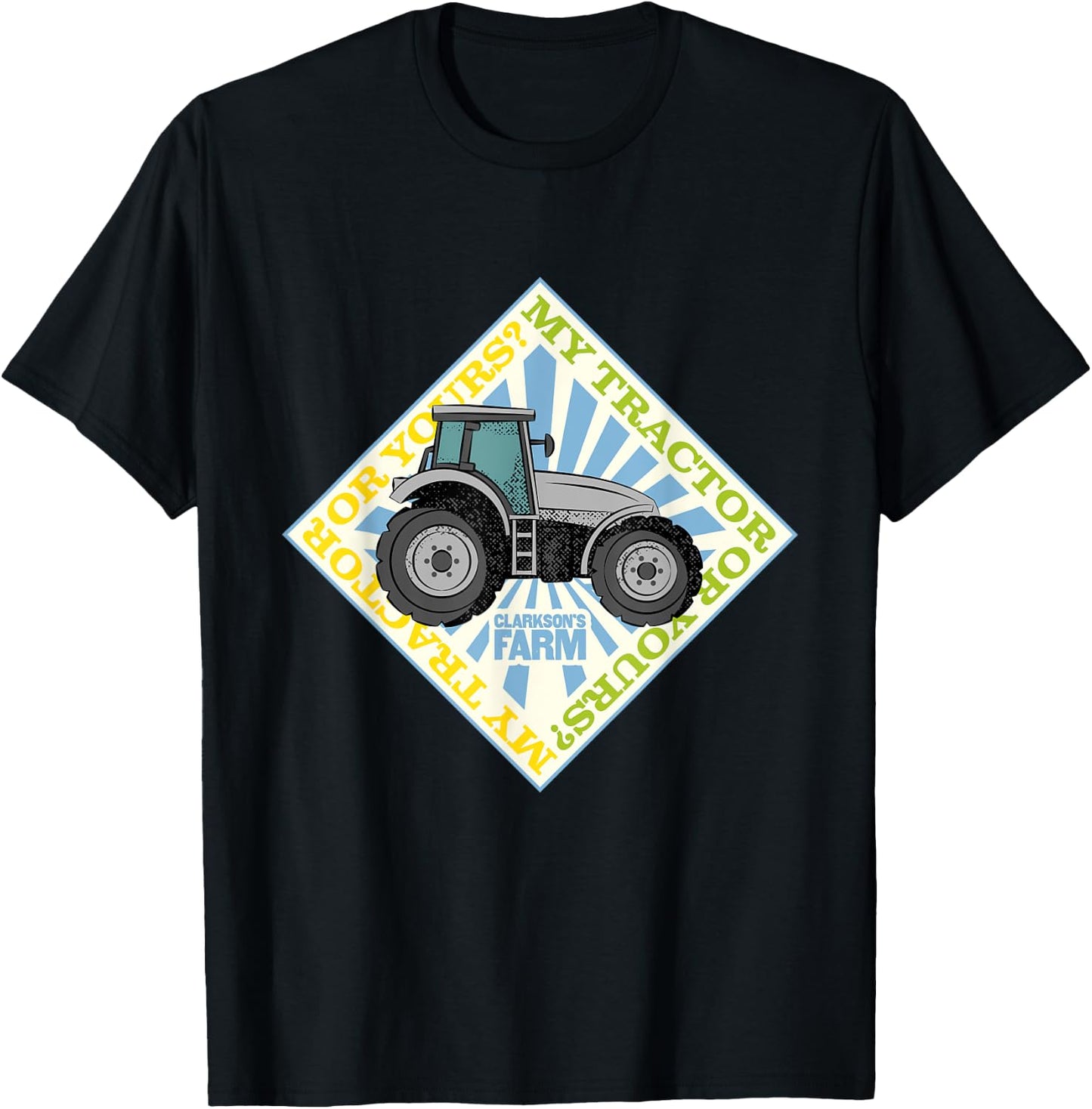 Clarkson's Farm - Mein Traktor oder deine T-Shirt - T-Shirt | Black