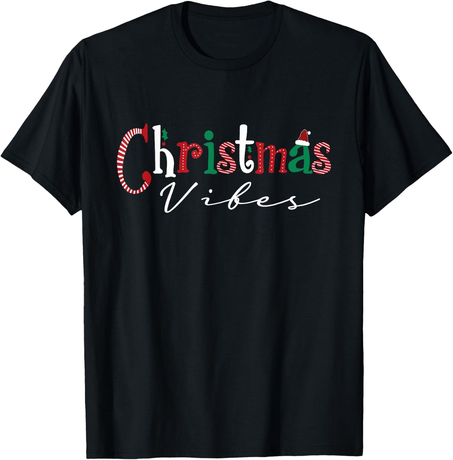 Christmas Vibes Santa Hat, Holly, Holiday Vibes Christmas T-Shirt - T-Shirt | Black