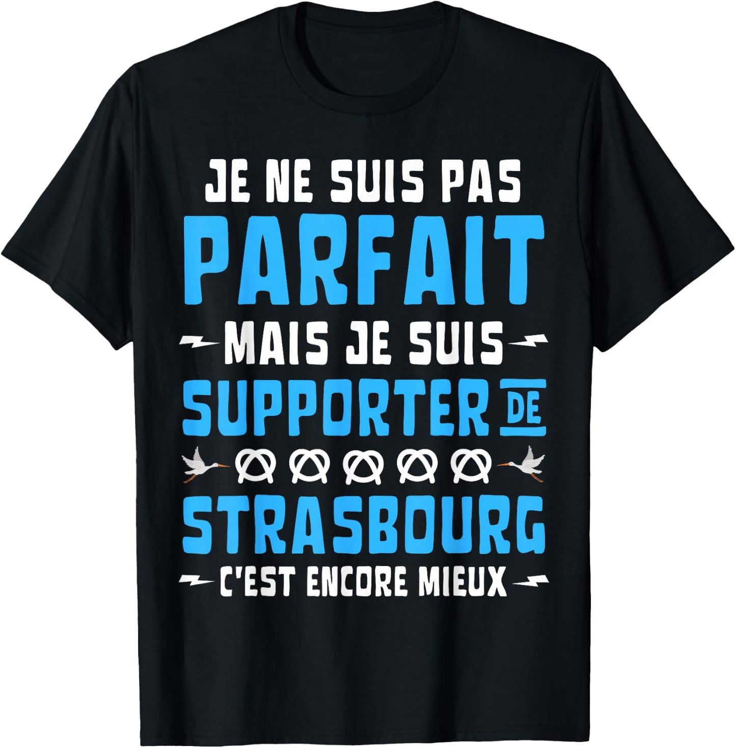 Football with German Text "Ich bin nicht Perfekt, sondern Fan von Strasburg, black T-Shirt - T-Shirt | Black