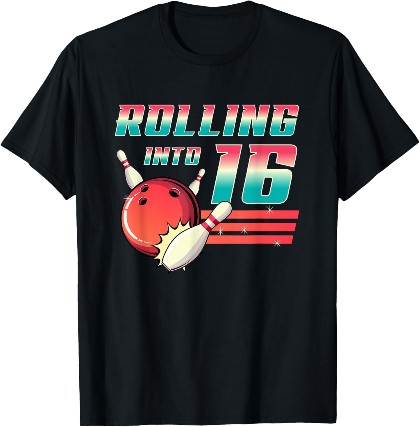 Rolling Into 16 Years Old Bowling Party 16th Birthday Retro T-Shirt - T-Shirt | Black