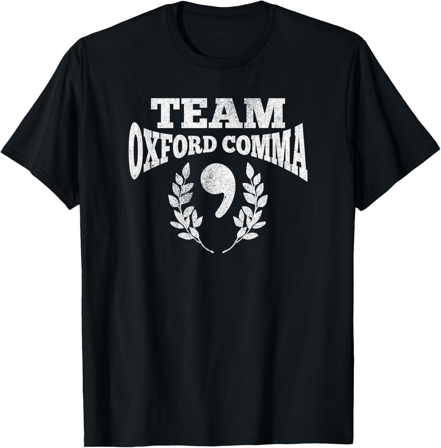 Team Oxford Comma Funny English Grammar Punctuation T-Shirt - T-Shirt | Black