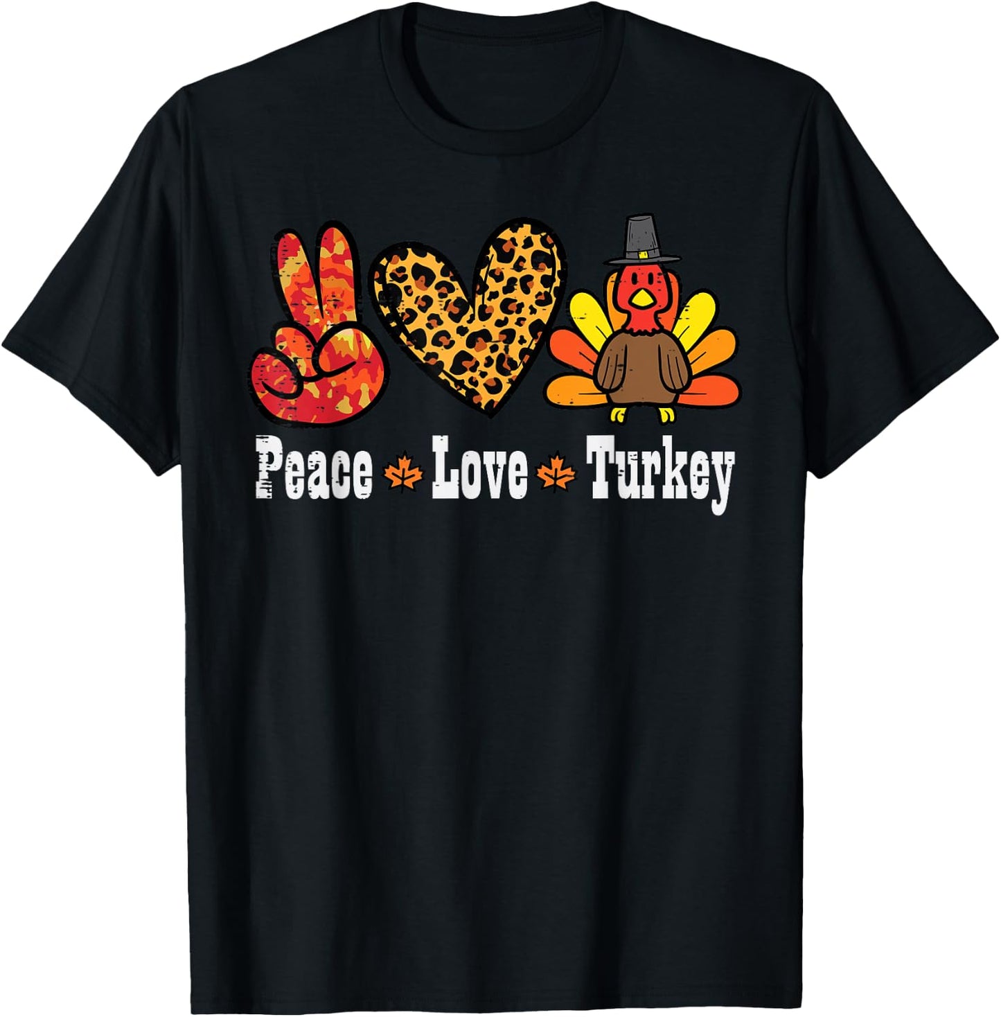 Thanksgiving Peace Love Turkey Fall Autumn Women Kids Men T-Shirt - T-Shirt | Black