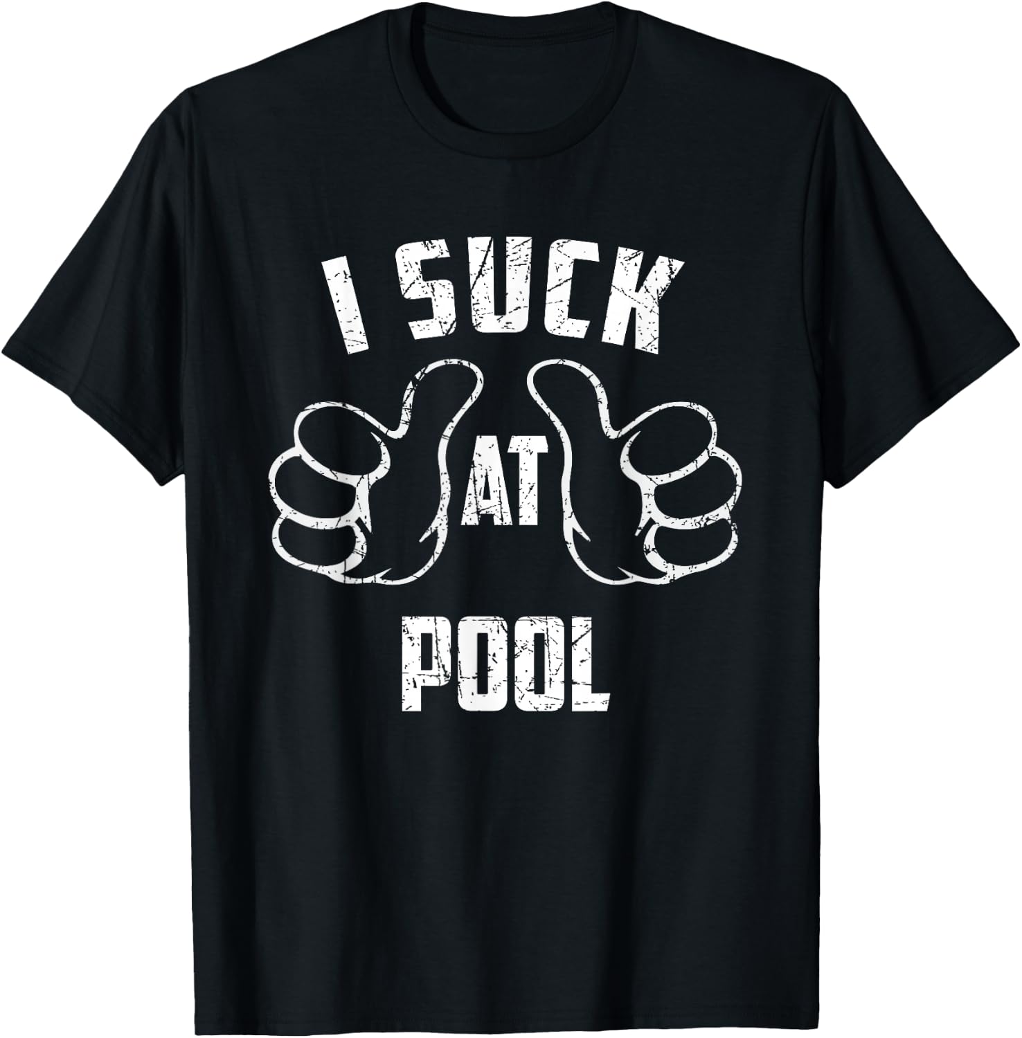 I Suck At Pool Sarcastic Pool Loser T-Shirt - T-Shirt | Black