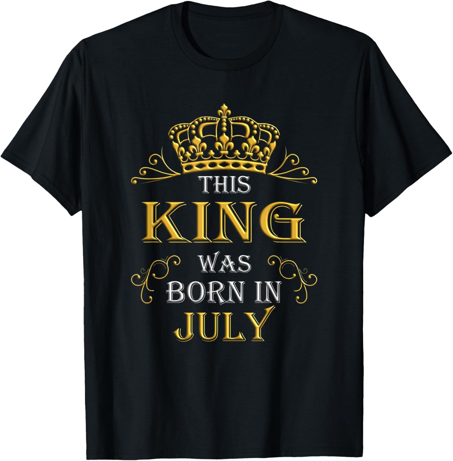 This King Was Born In July - July Is My Birthday T-Shirt - T-Shirt | Black