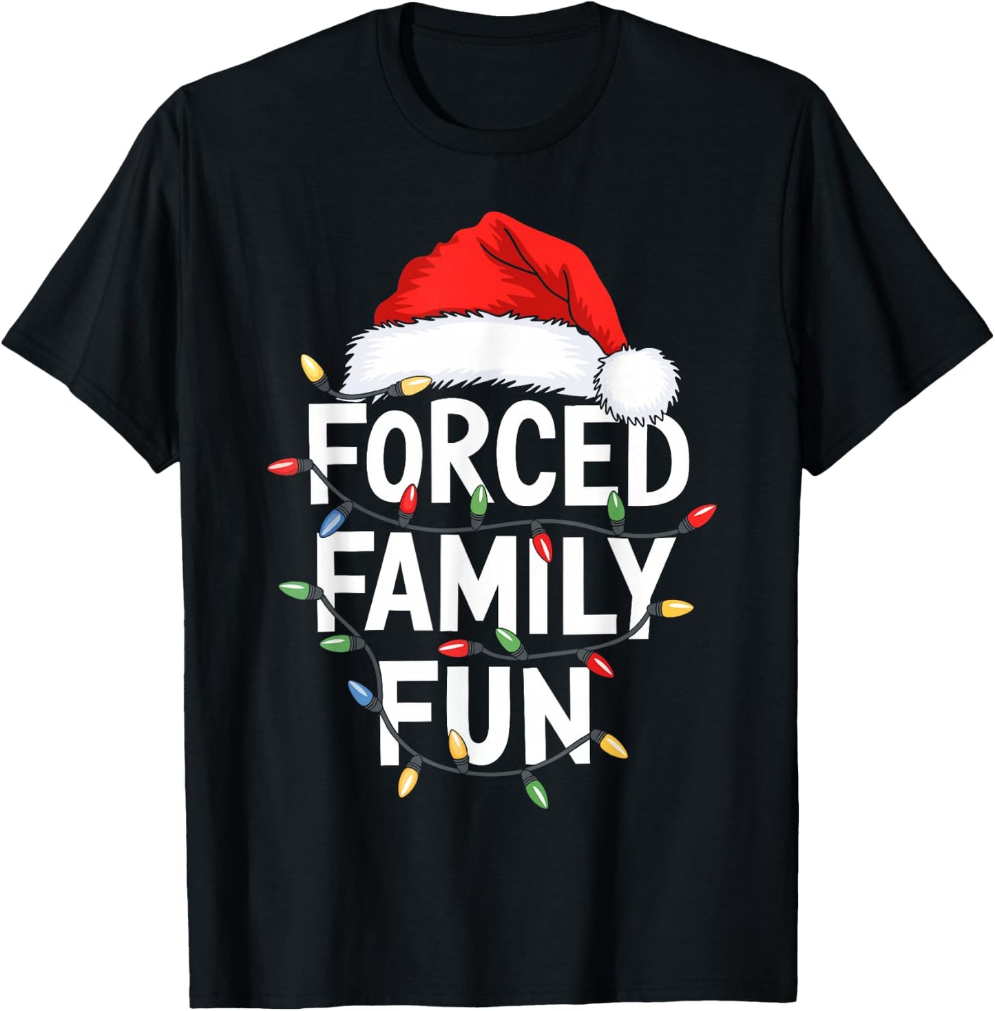 Forced Family Fun Shirt Men Women Kids Christmas Pajamas T-Shirt - T-Shirt | Black