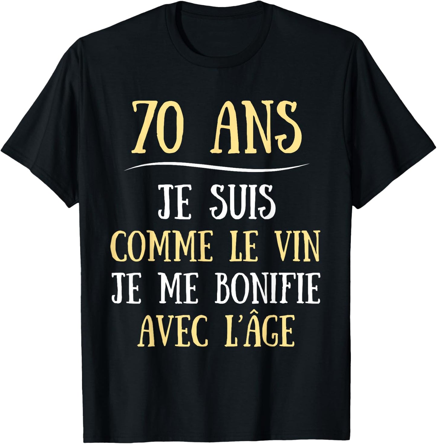 70th Birthday Man Funny Gift Bonifie , Black, S T-Shirt - T-Shirt | Black