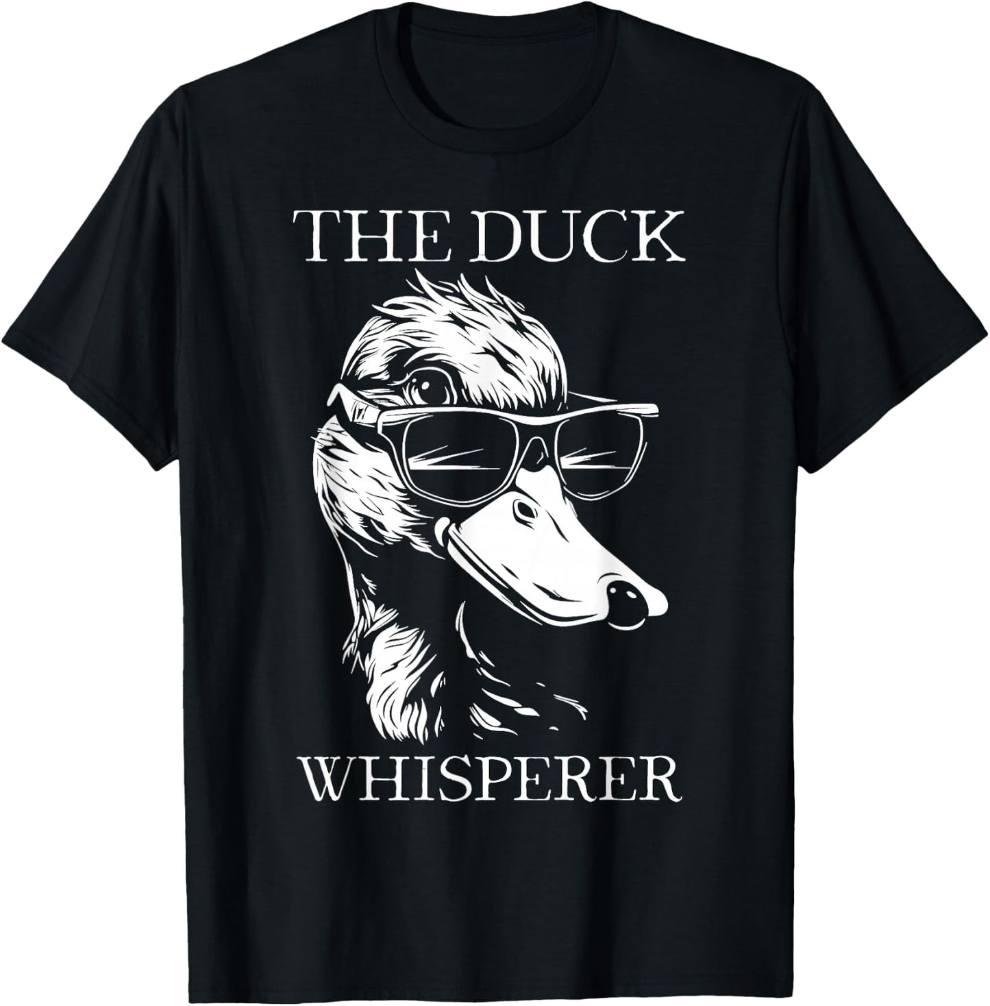 Duck Whisperer Sunglasses Funny Hunting Mallard Duck T-Shirt - T-Shirt | Black