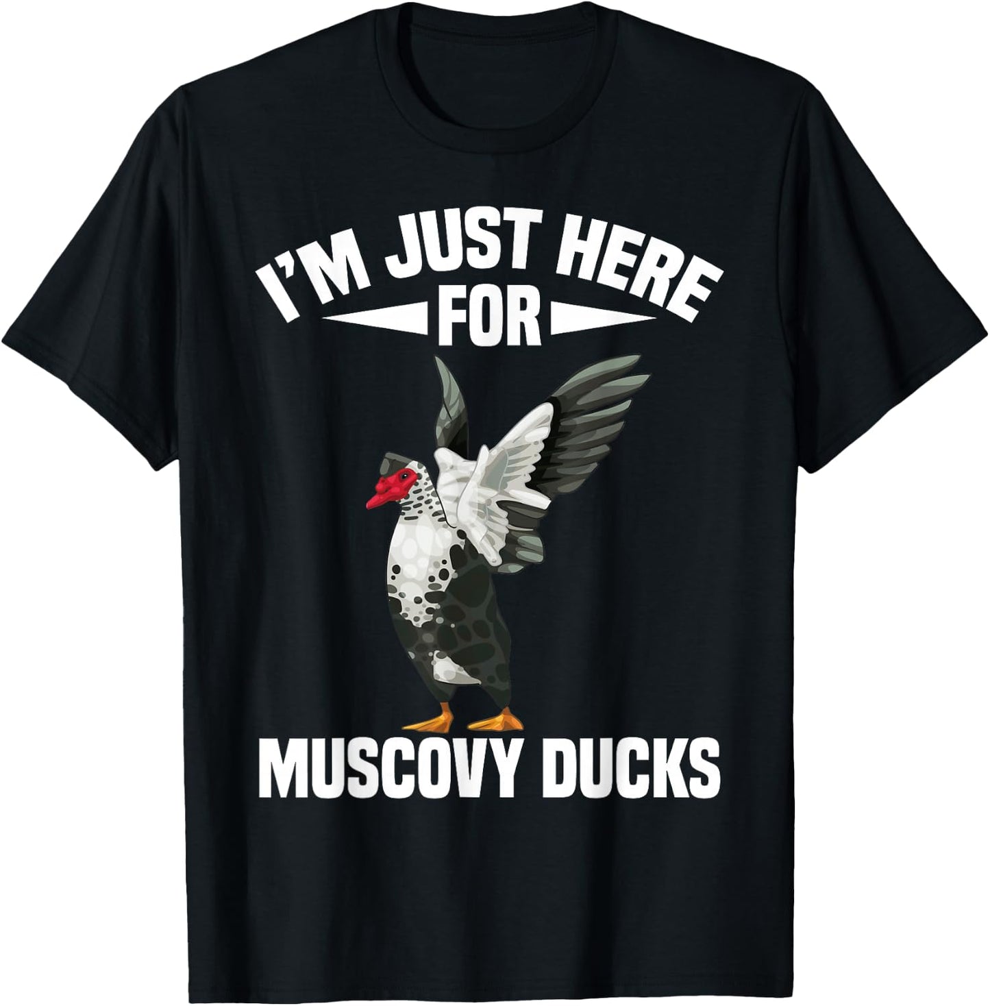 Muscovy Duck Owner Muscovy Duck Food Enclosure Muscovy Ducks T-Shirt - T-Shirt | Black