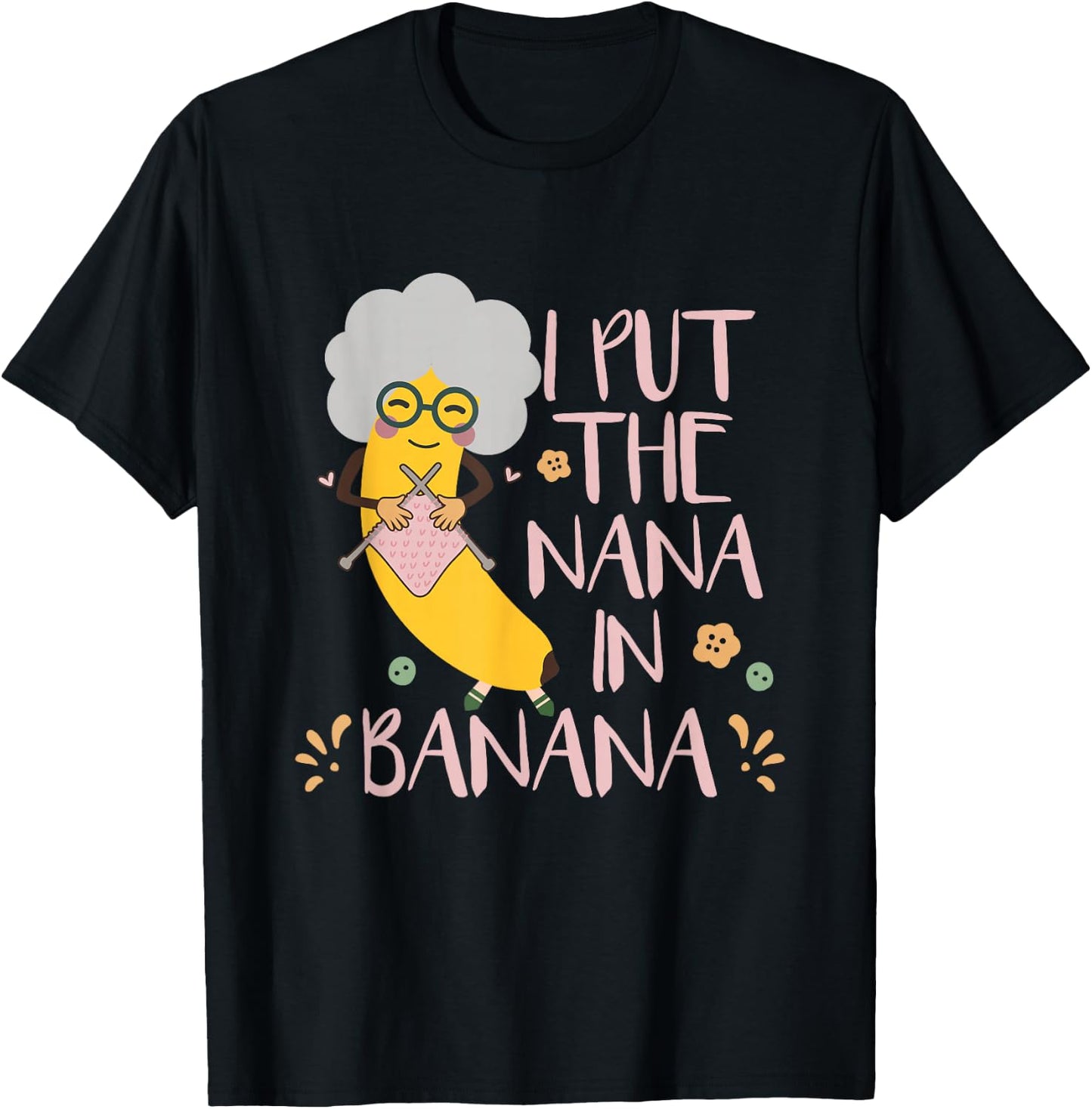 Grandma Nana Banana T-Shirt - T-Shirt | Black