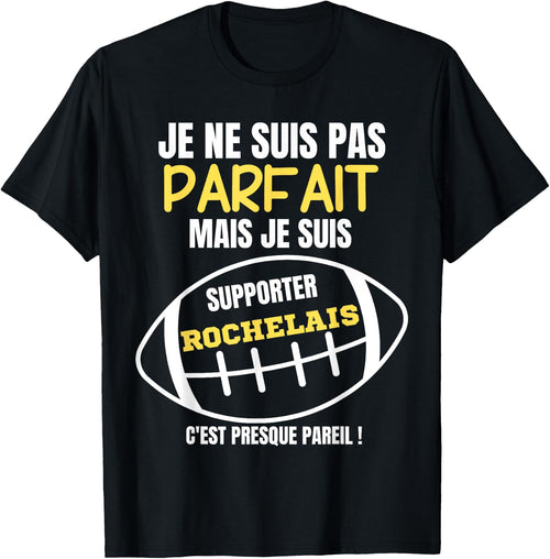Supporter Rochelais, almost perfect - Humor Rugby , Black, S