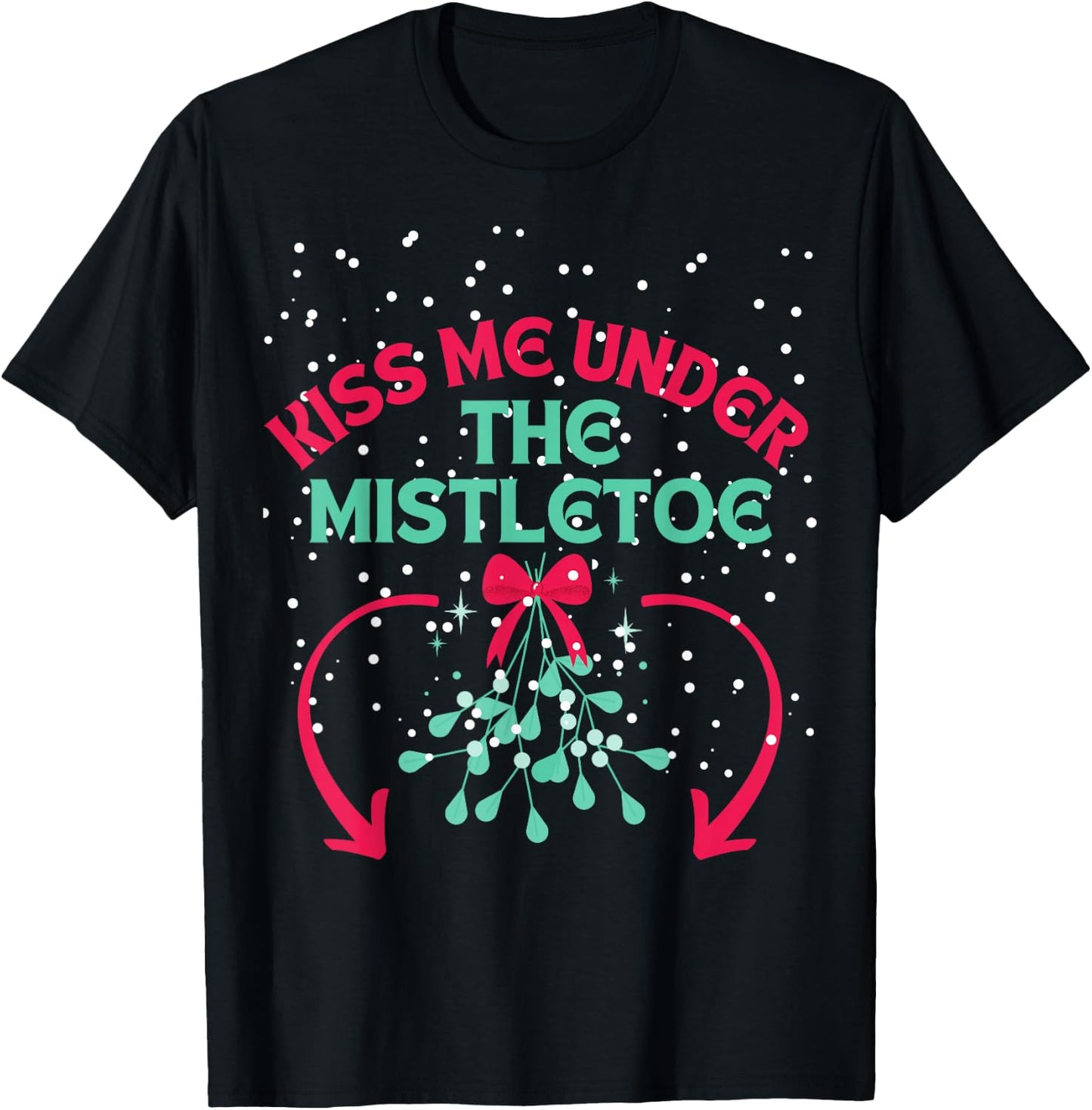 Funny Christmas Mistletoe Below The Belt Sexy Adult Humor T-Shirt - T-Shirt | Black