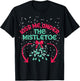 Funny Christmas Mistletoe Below The Belt Sexy Adult Humor T-Shirt - T-Shirt | Black