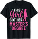 Masters Degree Art Girls Masters Degree Graduation T-Shirt - T-Shirt | Black