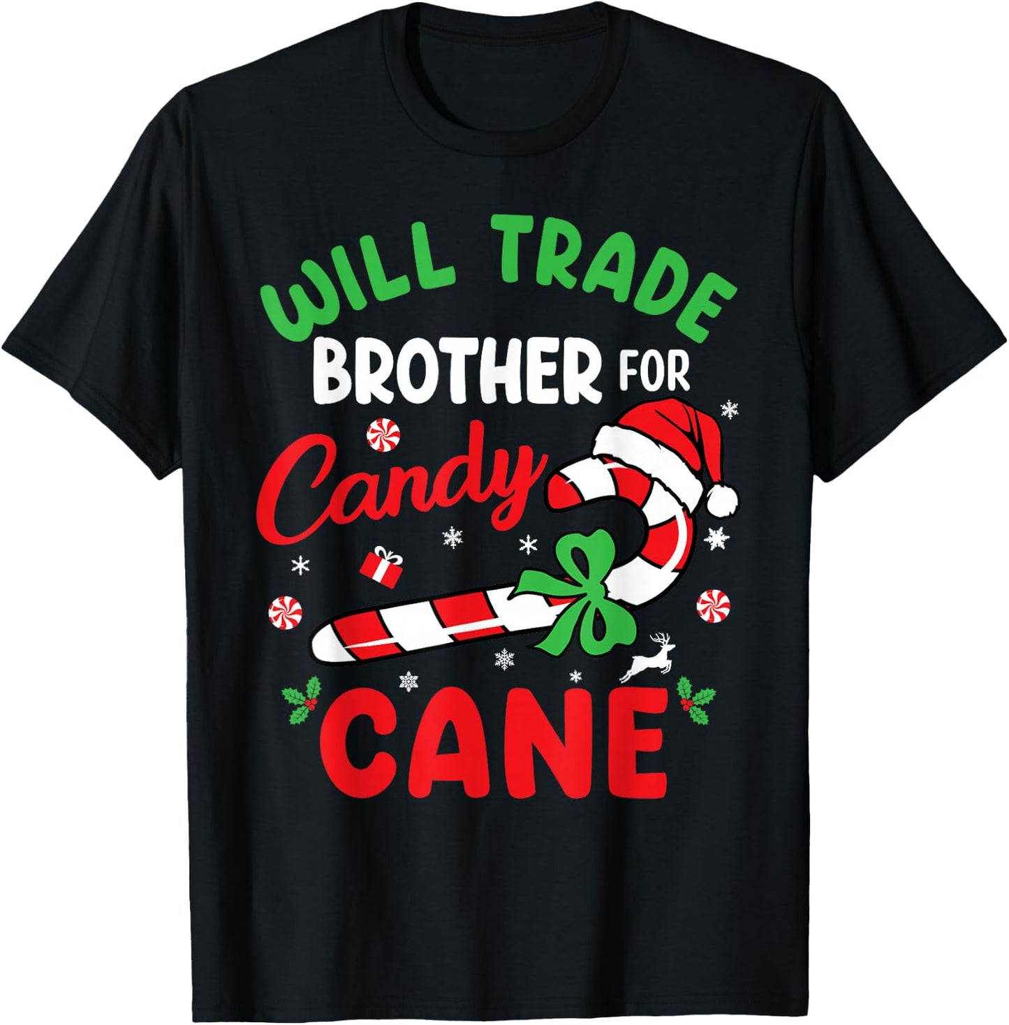Christmas Will Trade Brother For Candy Cane Family Kids T-Shirt - T-Shirt | Black