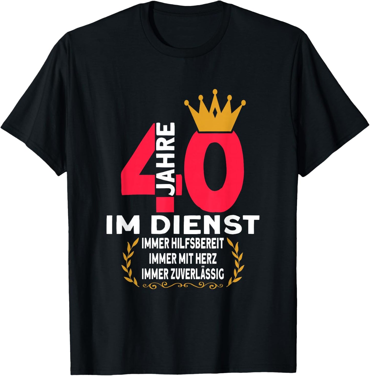 40 Years Service Anniversary Company Anniversary Work Anniversary , black, s T-Shirt - T-Shirt | Black