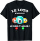 The Loto M'Appelle Je Dois Y Going Humour Games Man Woman , Black, S T-Shirt - T-Shirt | Black