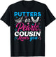 Putters Or Pearls Cousin Loves You Baby Reveal Party Family T-Shirt - T-Shirt | Black