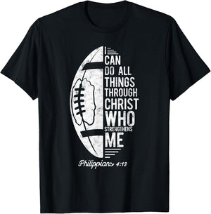 Christian Football I Can Do All Things Philippians 4 13 T-Shirt - T-Shirt | Black