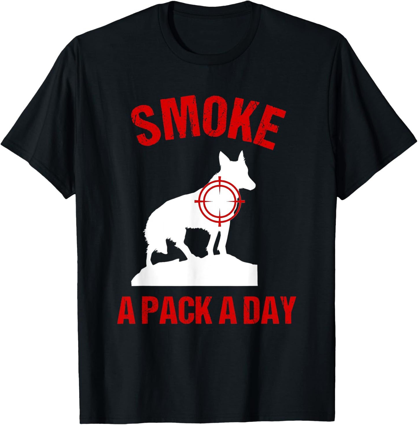 Smoke a Pack a Day Coyote Hunting Shirt T-Shirt - T-Shirt | Black