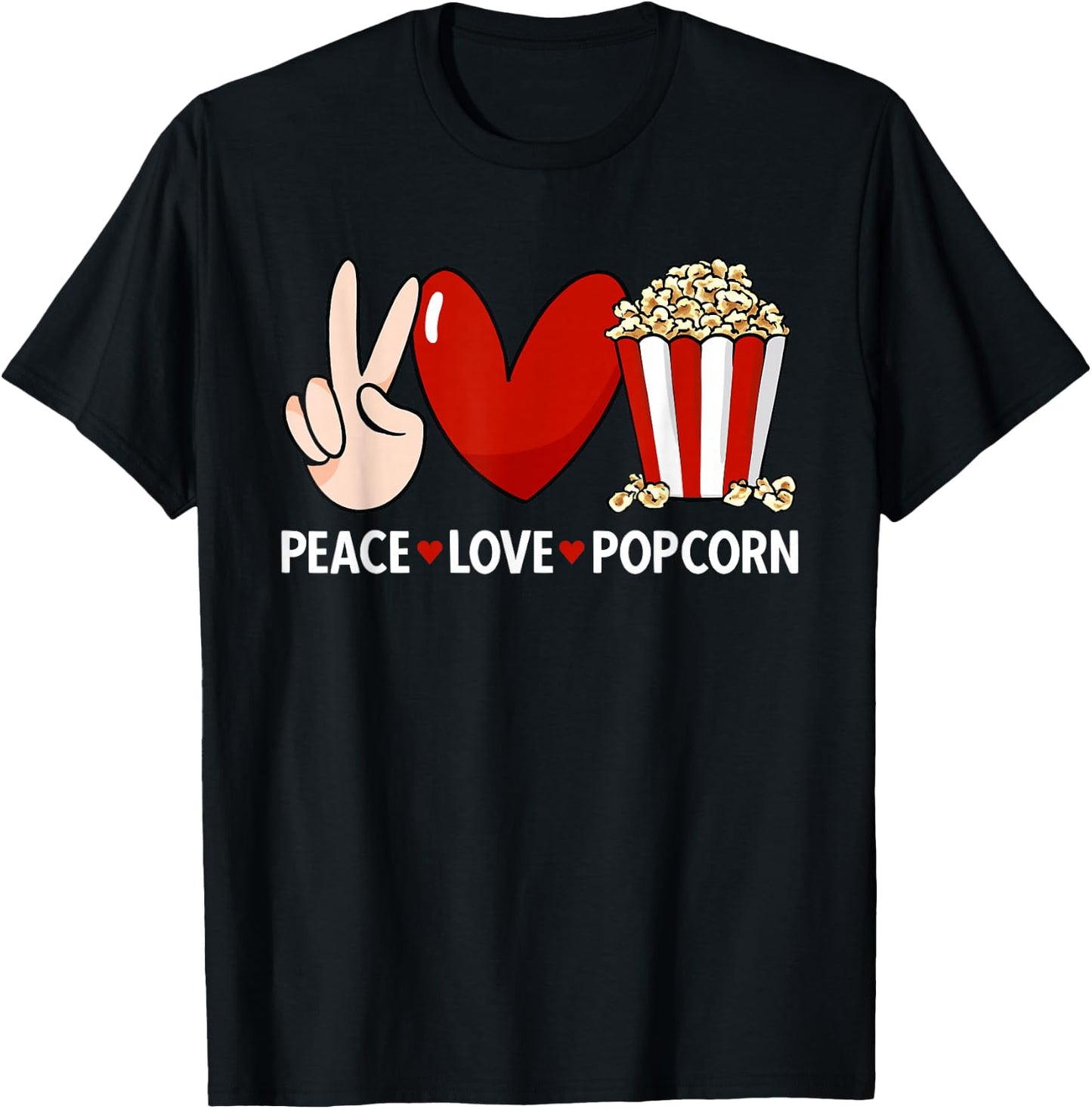 Popcorn Movie Night Snack Peace Love Popcorn T-Shirt - T-Shirt | Black