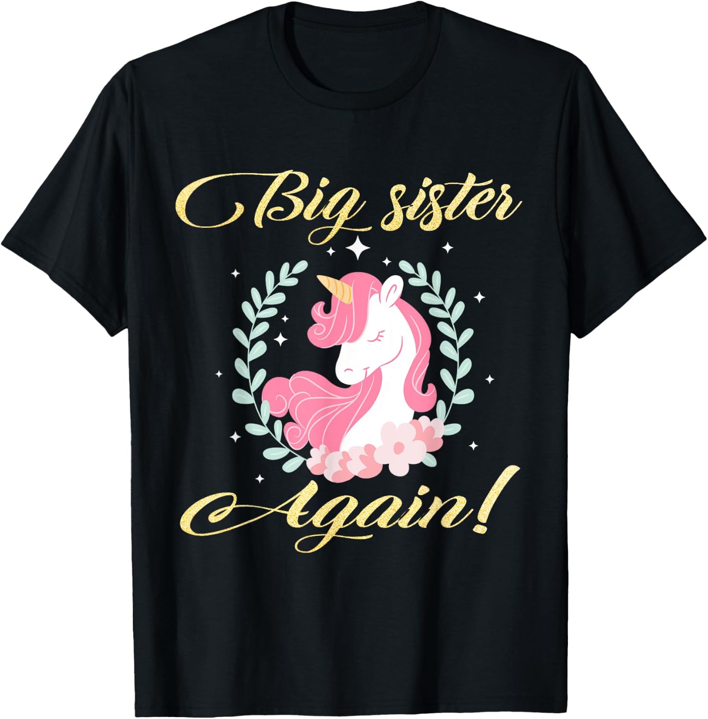Big Sister Again Unicorn T-Shirt - T-Shirt | Black