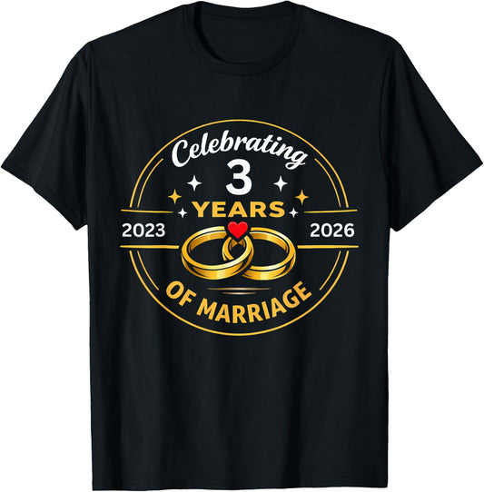 Funny Celebrating 2023 3rd Wedding Anniversary T-Shirt - T-Shirt | Black