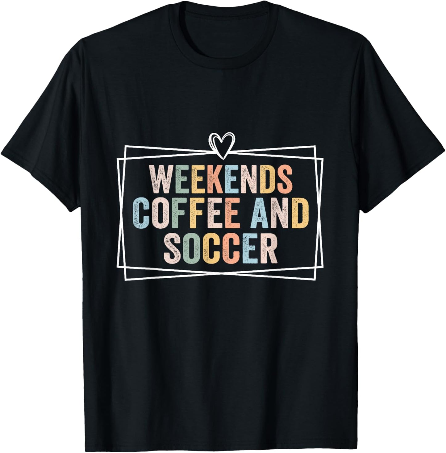 Weekends Coffee and Soccer Funny Soccer Mom Football Women T-Shirt - T-Shirt | Black