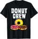 Funny Donut Women Doughnut Sprinkles Donut Lover T-Shirt - T-Shirt | Black
