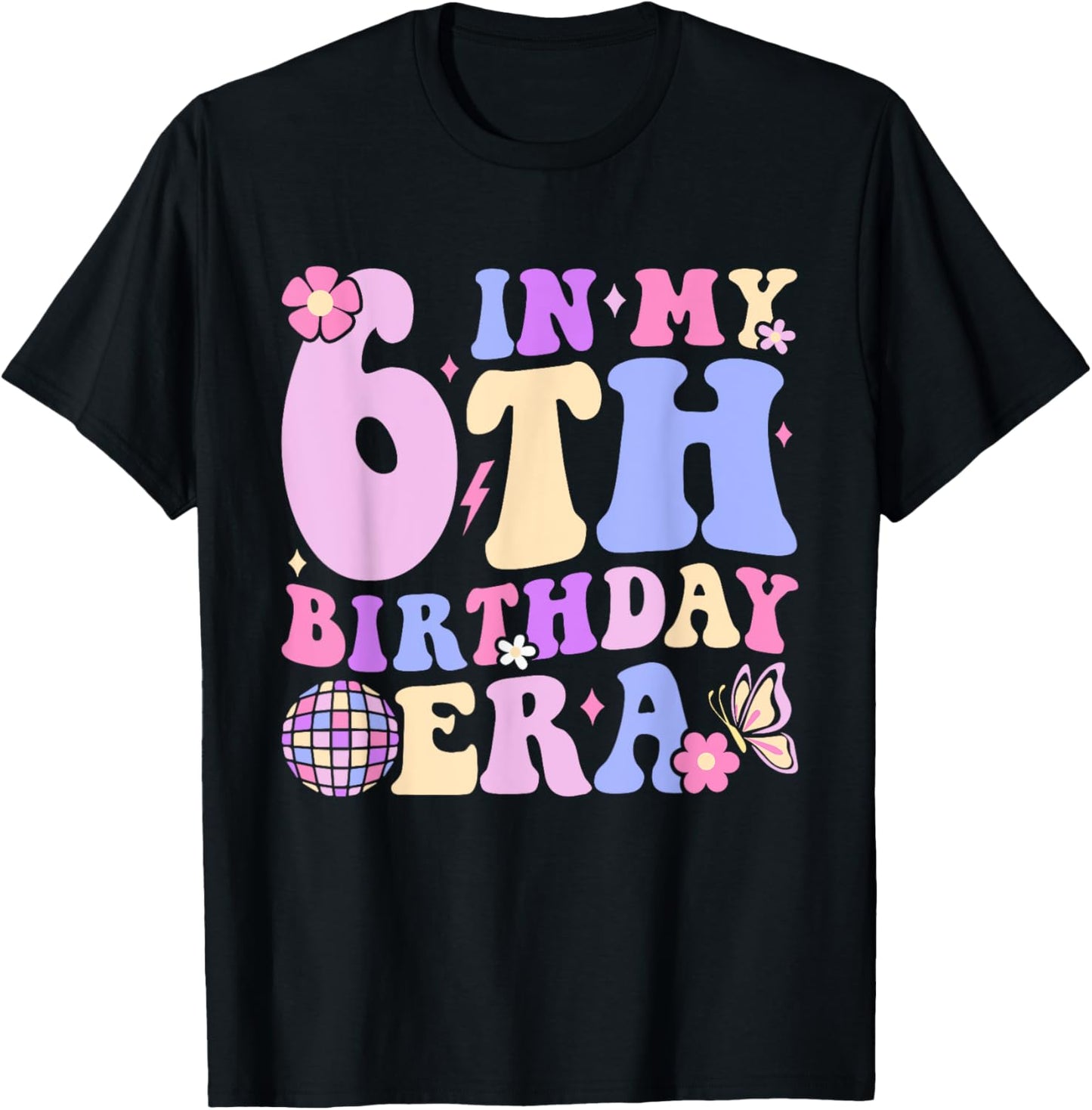 In My 6th Birthday Era Six 6 Years Old Disco Ball Bday T-Shirt - T-Shirt | Black